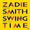 Swing Time por Zadie Smith Libro de Bolsillo 9780141036601