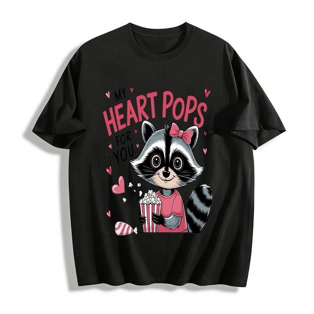 My Heart Pops For You Cute Raccoon Popcorn Valentine Tee Pure Cotton T-shirt