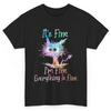 Het is prima Ik ben Alles Is T-shirt Tie Dye Kat