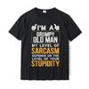 Farfar T-shirts Jag är en grinig gammal man T-shirt Roliga farfarspresenter Funkiga herrtoppar Skjortor T-shirt Bomull Anpassad
