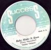 7inch Record DOBBY DOBSON  Baby Make It Soon  Coming NONE Success Jamaica Reggae Ska  Dub Used