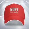 Nope Not Today Funny Slogan Baseball Cap Adjustable Polyester Casual Outdoor Unisex Adult Hat