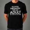 I'm Often Mistaken For An Adult Because Of My Age Sarcastic Novelty Gift T-Shirt