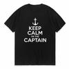 T-shirts Keep Calm I'm The Captain T-shirts 100% Coton T-shirts Décontractés Été Amples T-shirts Graphiques Col Rond Vêtements vintage Streetwear