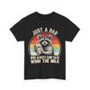 Father Funny Shirt, Just A Dad Who Always Came Back With The Milk Raccoon Shirt