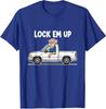 Lock Em Up Angry Old Unisex Driving Truck Cartoon Graphic Tee Short Sleeve Cotton TShirt