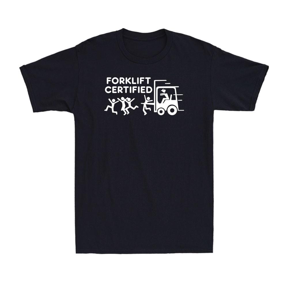 Forklift Certified Driver Cool Present Funny Saying Nice Gift Men's T-Shirt