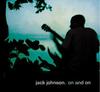 CD JACK JOHNSON - On and On UICY90018 Universal, The  2005 Japan Rock Used