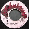 Disco de 7 polegadas FRANKIE PAUL - I Need A Love NENHUMAS Técnicas Jamaica Reggae, Ska & Dub Usados