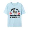 Australian Cattle Dog Whisperer Tshirts All Cotton Men Tops Tees Design TeeShirts Rife Basic Tshirts