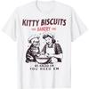 Cat Kneading Kitty Biscuits Bakery We Knead Em You Need Em T-Shirt