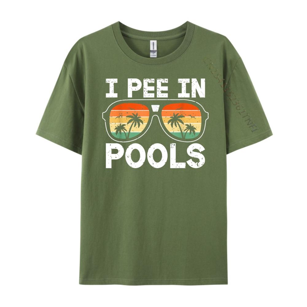 I Pee In Pools Funny Jokes Sarcastic Sayings Vacation Shirts Graphic Tee Camisetas