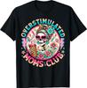 Overstimulated Moms Club Mental Health Skeleton Mothers Day T-Shirt