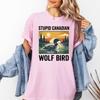 Streetwear Meme Stupid Canadian Wolf Bird Women T Shirt Casual Tee Unisex Cotton Oversize Harajuku Summer Loose Short Sleeve Top