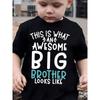 European Sizes Boys' Summer Casual T-Shirt - "This Is What an Awesome Big Brother Looks Like" Letter Print, Black Short Sleeve Tee