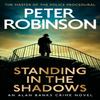 Standing In the Shadows by Peter Robinson Paperback Book 9781529343212
