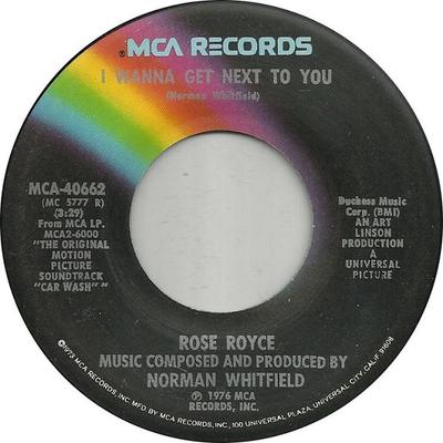7inch Record ROSE ROYCE - I Wanna Get Next To You MCA40662 MCA Records 1976 US Soul/Funk Used