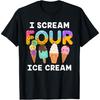 I Scream Four Ice Cream Kids Boy Girl 4th Birthday T-Shirt