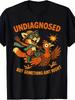 Rolig Odiagnostiserad Men Något Är Inte Rätt Tvättbjörn Tupp Grafisk T-shirt