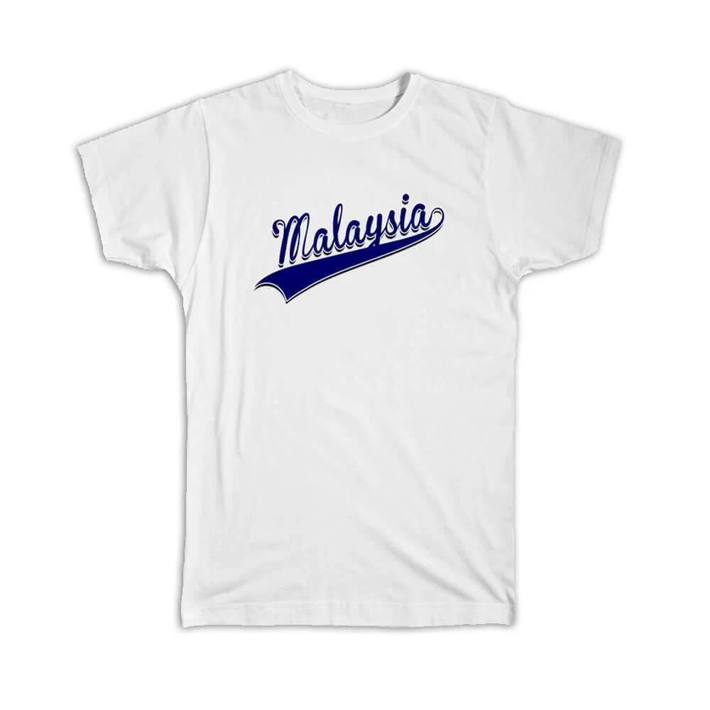 Gift T-Shirt : Malaysia Flag College Script Calligraphy Country Malaysian Expat