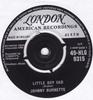 7inch Record JOHNNY BURNETTE - Little Boy Sad 45HLG9315 London Records, 1960 UK Rock Used