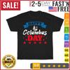 Happy Columbus Day Vintage T Shirt Mens Womens Tees Top Men Fashion 2023 Women T Shirt Mens Womens Tees Top Short Sleeve