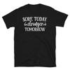 Sore Today Stronger Tomorrow-01 Novelty Gym Fitnes Workout TShirt