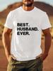 Men'S "Best Husband Ever" Print T-Shirt