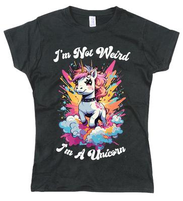 Damen Lustiges T-Shirt Ich bin nicht komisch Ich bin ein Einhorn Damenpassform Lustige Baumwolle