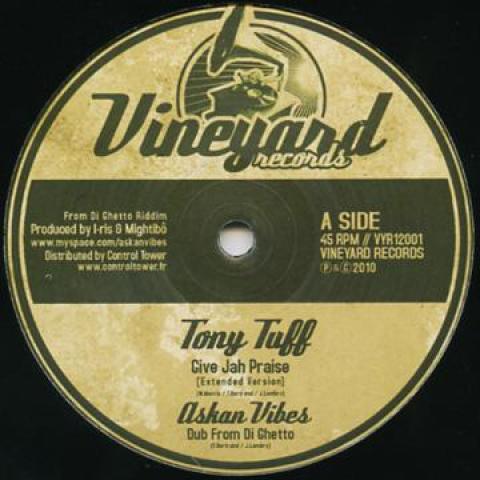 12inch Record TONY TUFF ASKAN VIBES BEN JAMMIN Give Jah Praise Dub From Di Ghetto VYR12001 Vineyard 2010 France Reggae Ska Dub Used