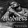 Madness par Shantel Tessier Livre de poche 9798991438001