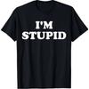 Lustiges Slogan T-Shirt Herren Ich Bin Dumm Grafikdruck Oversized Streetwear Lässiges Kurzarm Oberteil