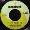 7inch Record JEANNIE SEELY - Don't Touch Me 45933 Monument 1966 US Folk Used