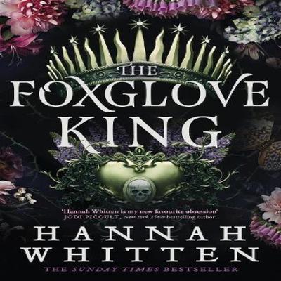 Kráľ náprstníkov od Hannah Whitten Kniha v mäkkej väzbe 9780356518916