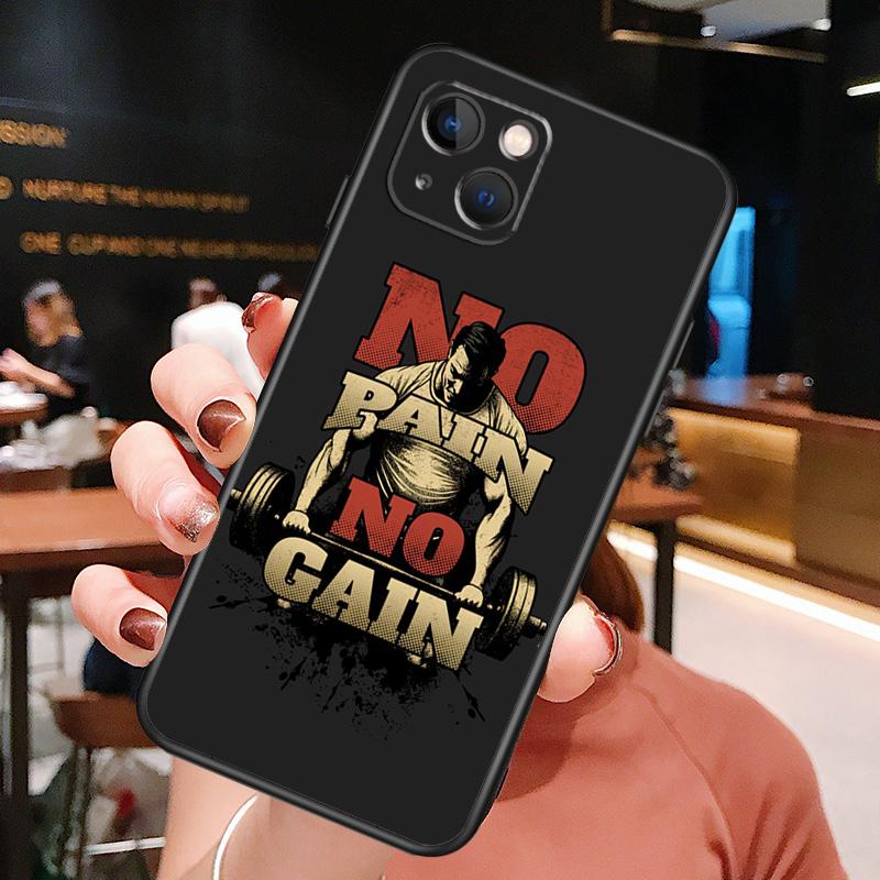 No Pain No Gain Gym Fitness Phone Case For iPhone 16 Pro Max 15 14 12 11 13 Pro Max Plus 12 13 Mini XR 16e Funda Silione Cover