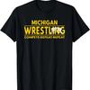 Michigan Wrestling - Tävla, Besegra, Upprepa T-shirt