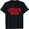 Jesus Won T-Shirt