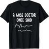 Funny Doctor Graphic For unisex Or unisex PhD Graduation T-Shirt