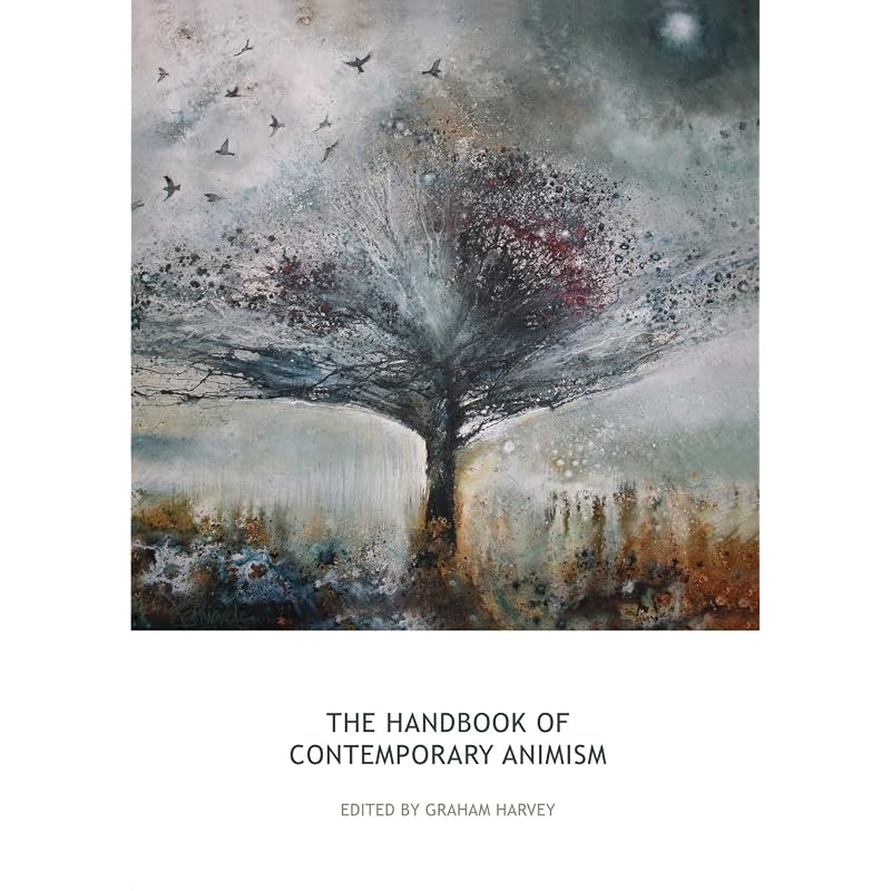 The Handbook of Contemporary Animism (Acumen Handbooks)