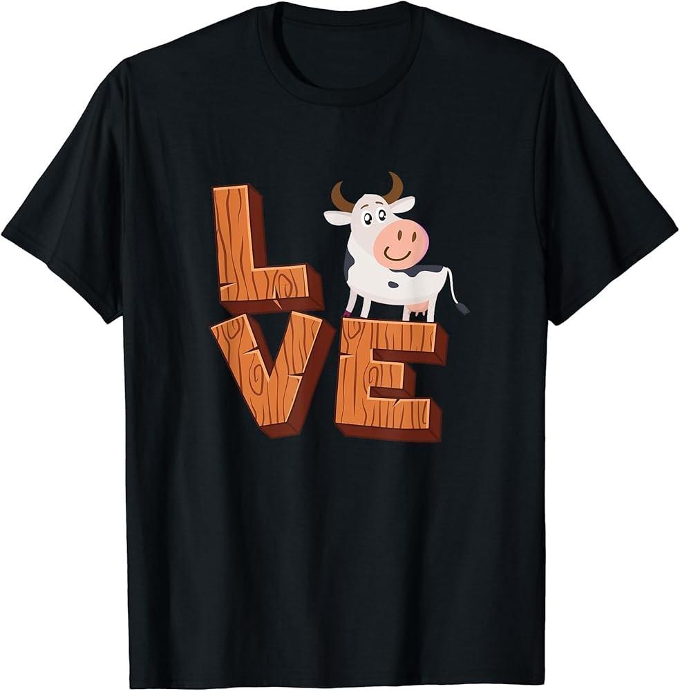 Love Cows Funny Cow Farm Dairy Farmer Gift Idea TShirt Unisex T-Shirt