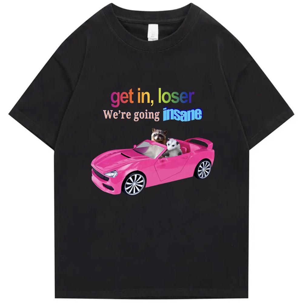 Stap in verliezer, we worden gek Grappig T-shirt Dier Raccoon Possum Meme Korte Mouw Mannen Vrouwen T-shirts Katoenen T-shirt