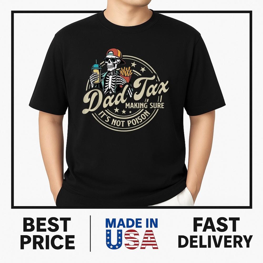 Papa Belasting Zorgen dat het Geen Gif is Ske.leton Papa Belasting T-shirt ON TREND Unisex T-shirt