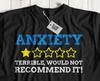 Unisex Funny Anxiety T-Shirt Anxious Gifts & Mental Health Awareness Tee