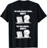 Maglietta Divertente per Programmatori - Il Codice Funziona Perché Meme T-shirt Regalo Maglietta Unisex