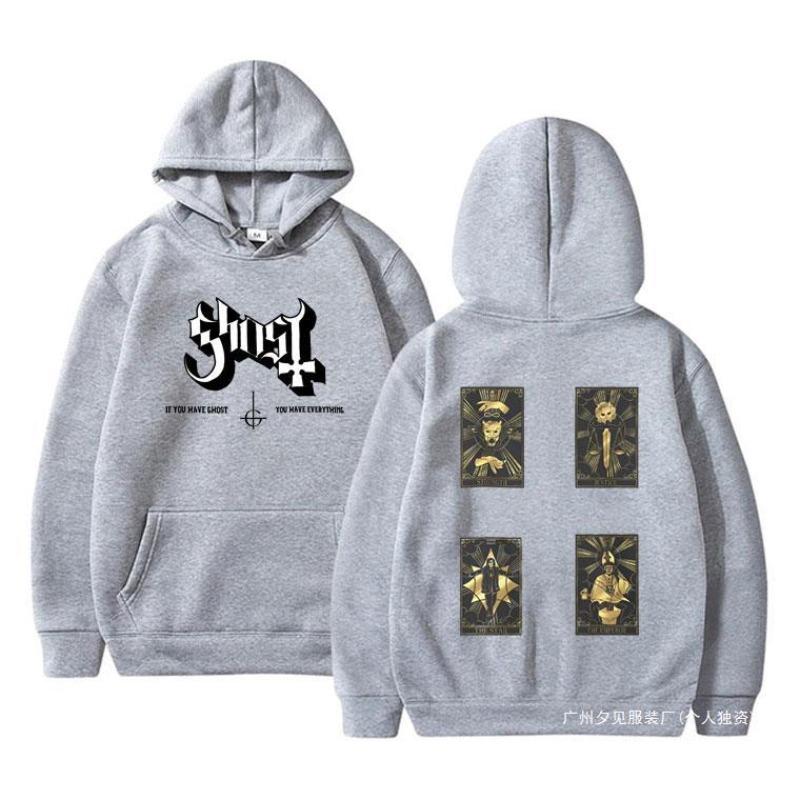 Rock Band Ghost If You Have Ghost You Have Ecerything Hoodie Fashion Hoodies Funny Printing Hoodie Sweatshirts Men