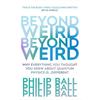 Beyond Weird