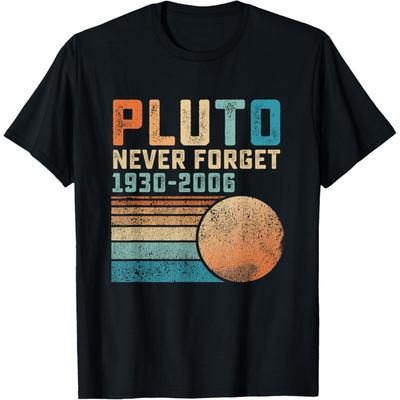 Pluto Never Forget Funny Astronomy Space Science Nerd T-Shirt
