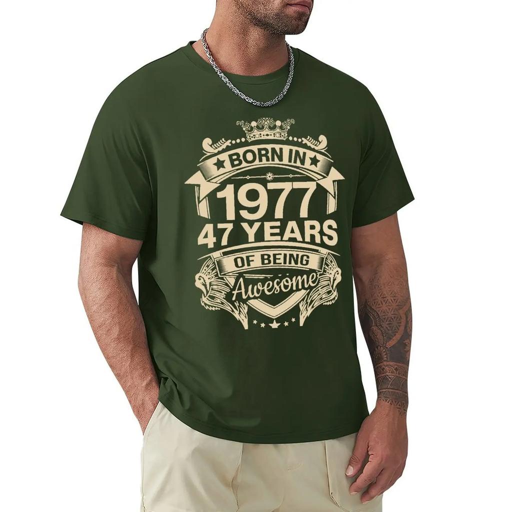 Geboren 1977 47 Jahre Awesome 47. Geburtstagsgeschenk T-Shirt Harajuku Kurzarm T-Shirt 100% Baumwolle Grafik T-Shirt Tops