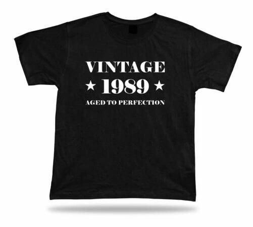 Printed T-shirt Tee Vintage 1989 Aged Happy Birthday Present Gift Idea Original