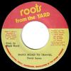 7inch Record DAVID ISAACS - Hard Road To Travel NONE Roots From The  1977 Jamaica Reggae, Ska & Dub Used